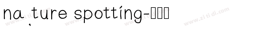 nature spotting字体转换